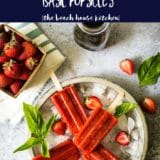 Balsamic Strawberry with Basil Popsicles