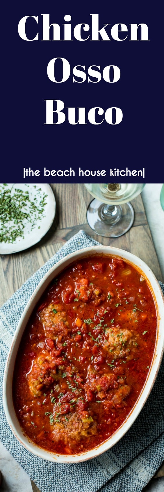 Chicken Osso Buco - The Beach House Kitchen