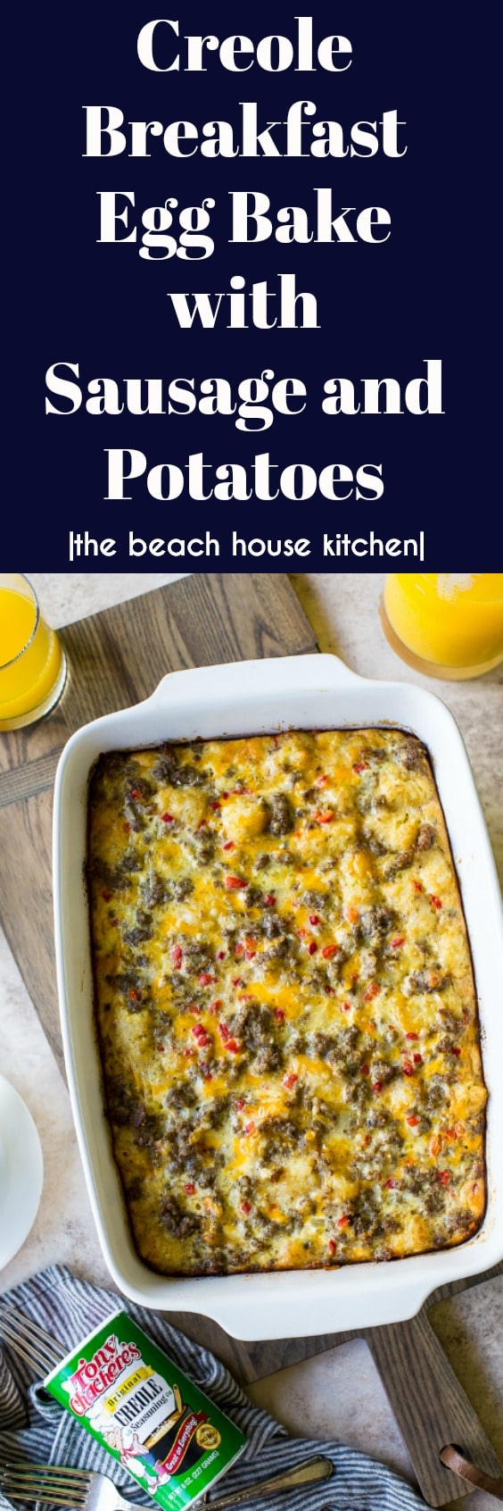 Creole Breakfast Egg Bake with Sausage and Potatoes | The Beach House ...