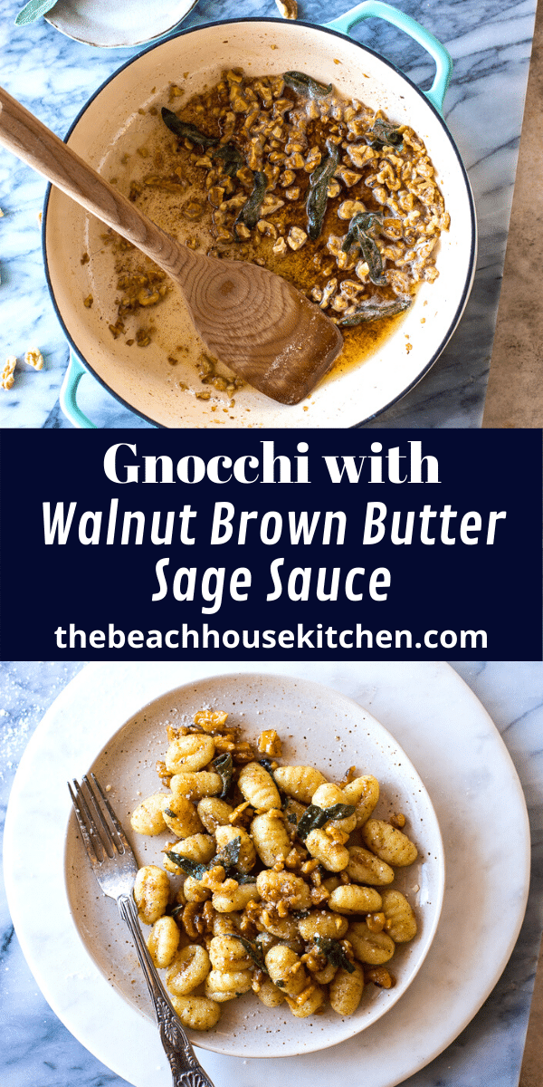 Gnocchi with Walnut Brown Butter Sage Sauce - The Beach House Kitchen