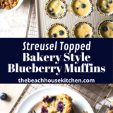 Bakery Style Blueberry Muffins collage of two images with text overlay in the middle