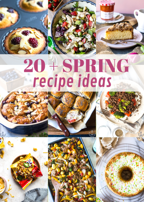 Our Favorite Spring Recipes collage of photos