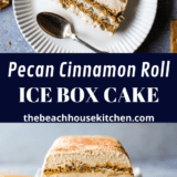 Pecan Cinnamon Roll Ice Box Cake long Pinterest pin