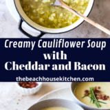 Creamy Cauliflower Soup with Cheddar Cheese and Bacon long Pinterest pin