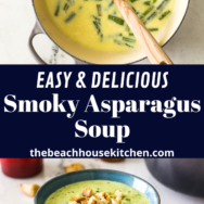 Smoky Asparagus Soup long Pinterest pin