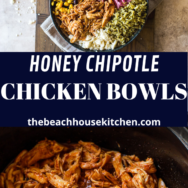 Honey Chipotle Chicken Bowls long Pinterest pin